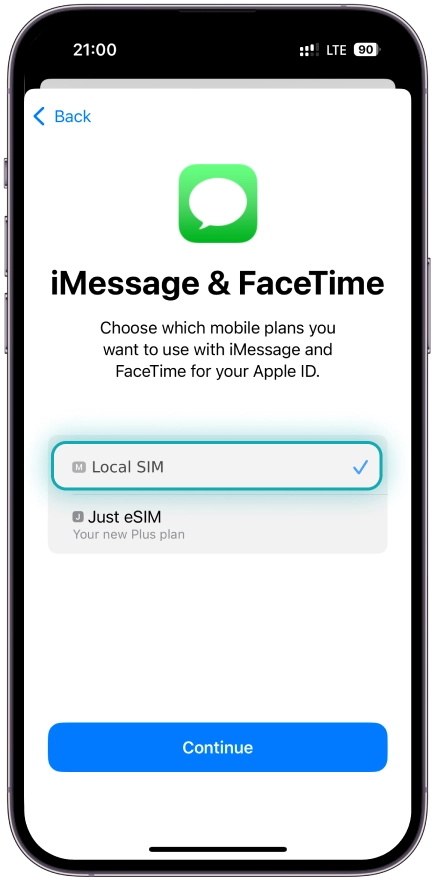 7. Select <b>Local SIM as your line for iMessage & FaceTime</b> and tap <b>Continue</b>